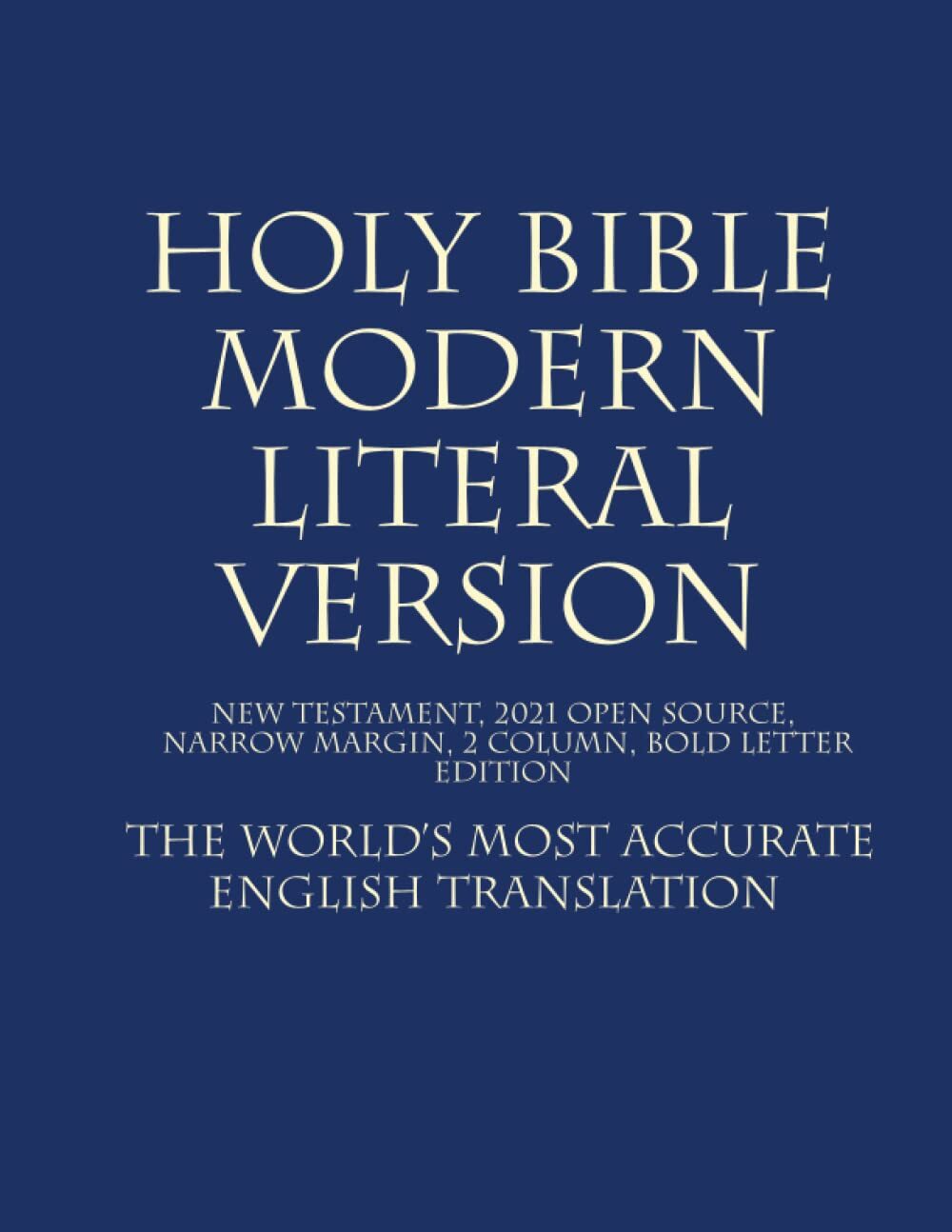 Holy Bible Modern Literal Version MLV Leather Softcover 8.5in 320 Pages