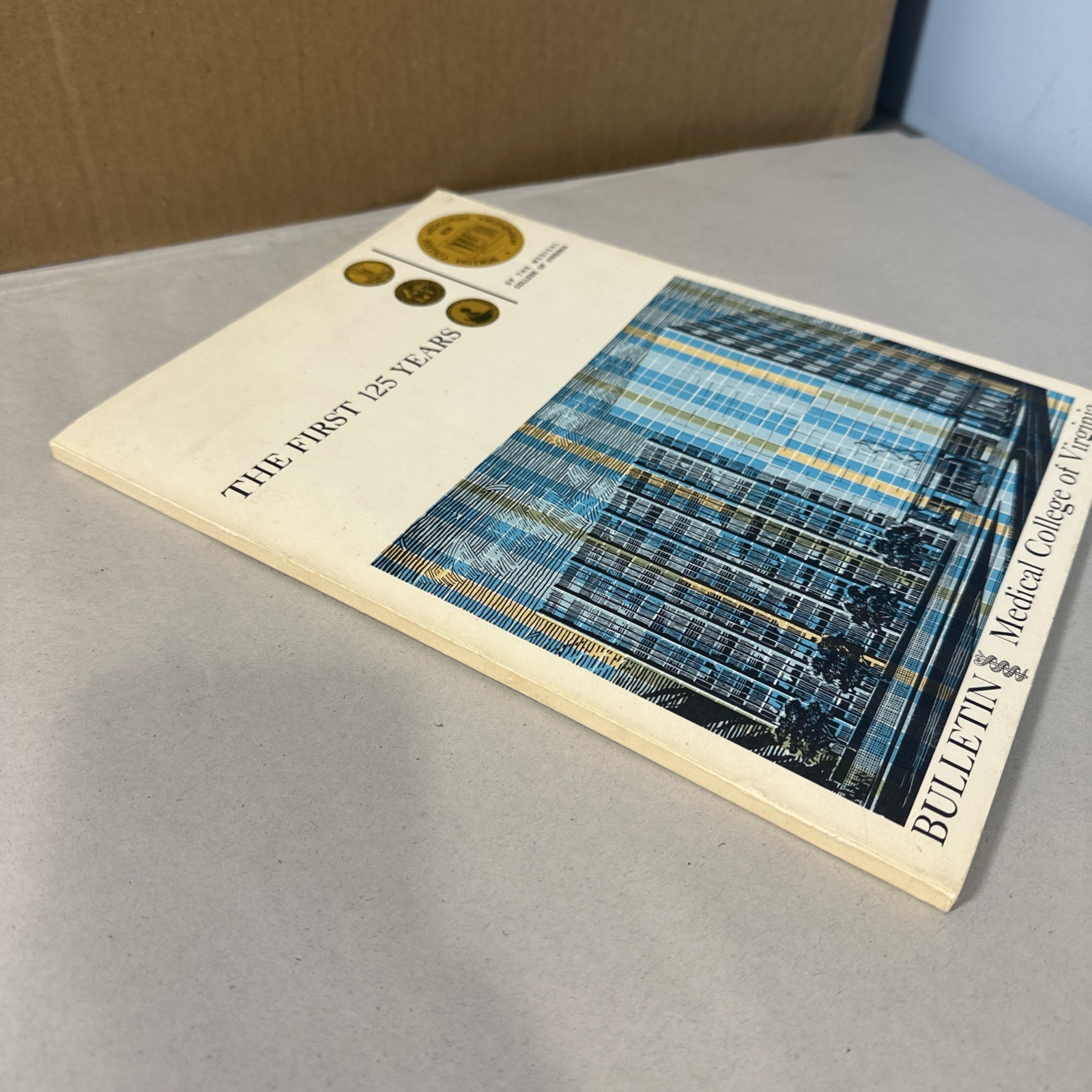 Medical College of Virginia First 125 Years History Book Bulletin Richmond