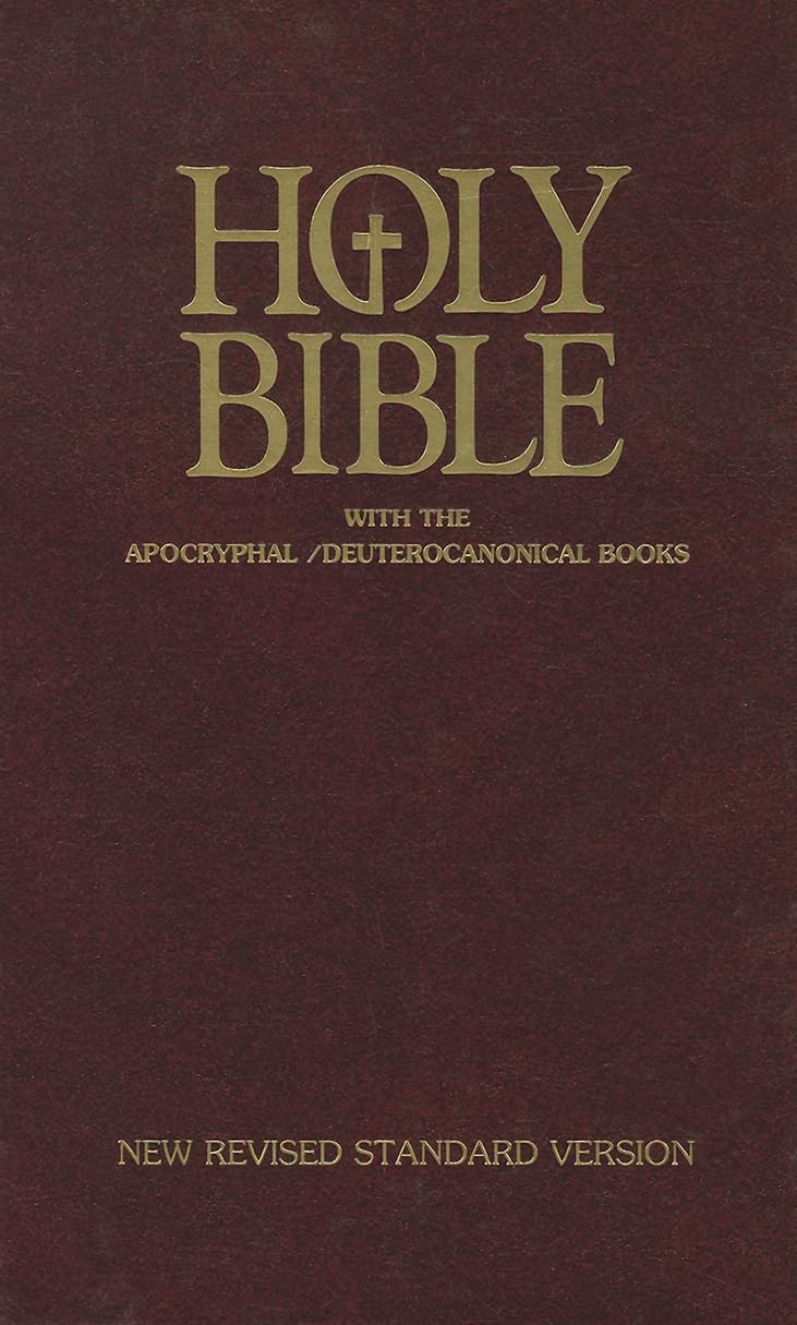 Holy Bible with the Apocryphal / Deuterocanonical Books [New Revised Standar…