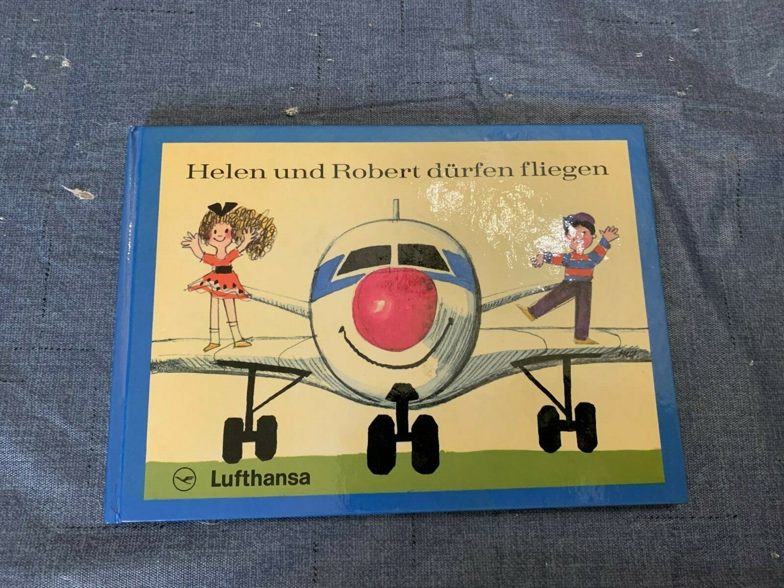 1970 Helen und Robert Durfen Fliegen Lufthansa Airlines Hardcover Children Book