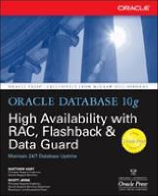 Oracle Database 10g High Availability with RAC, Flashback, and Data Guard (Osbor