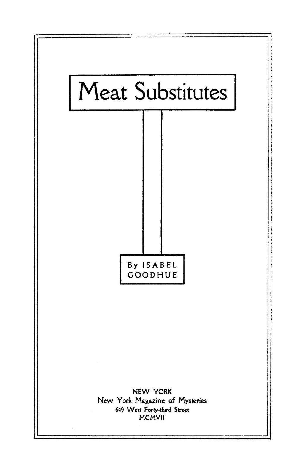 1907 Meat Substitutes Vintage Cook Book 111 Pages