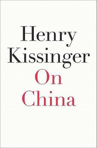 On China – Hardcover By Kissinger, Henry – GOOD