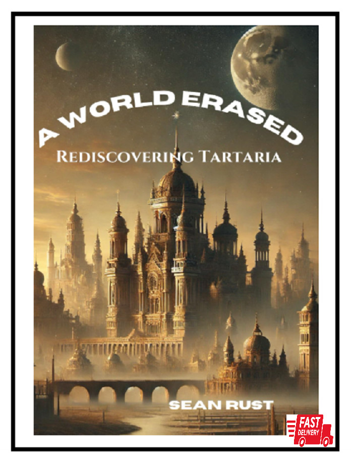 A World Erased: Rediscovering Tartaria