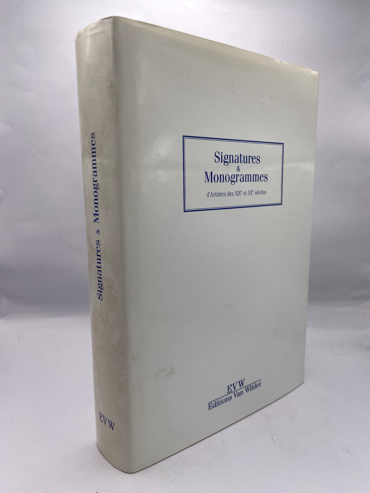 Signatures & Monogrammes d’Artistes des XIXe et XXe siècles [Artist’s Reference]