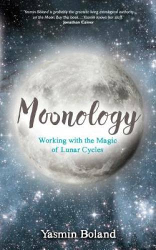 Moonology: Working with the Magic of Lunar Cycles – Paperback – GOOD