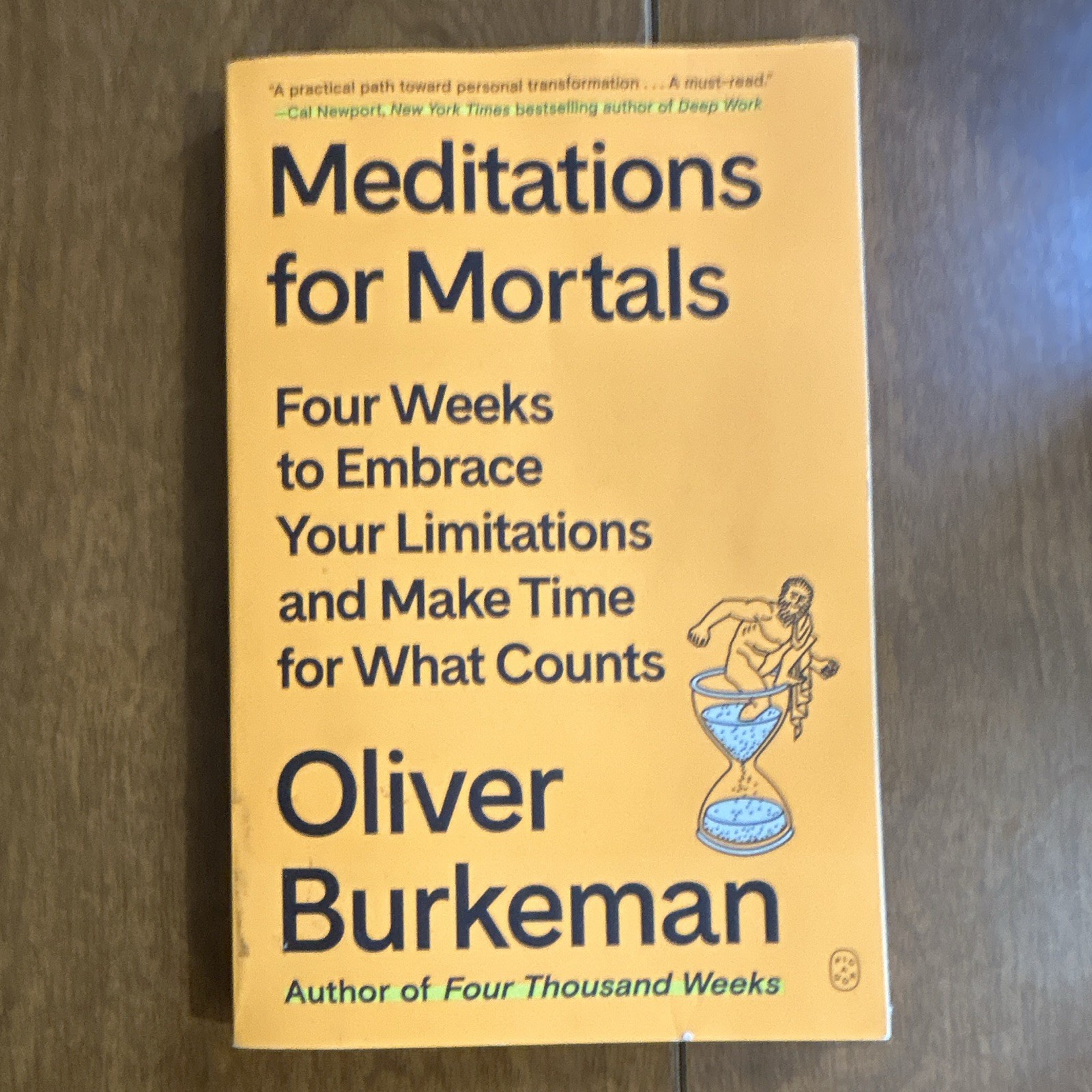 Oliver Burkeman “Meditations for Mortals” Picador 2025 Trade PB