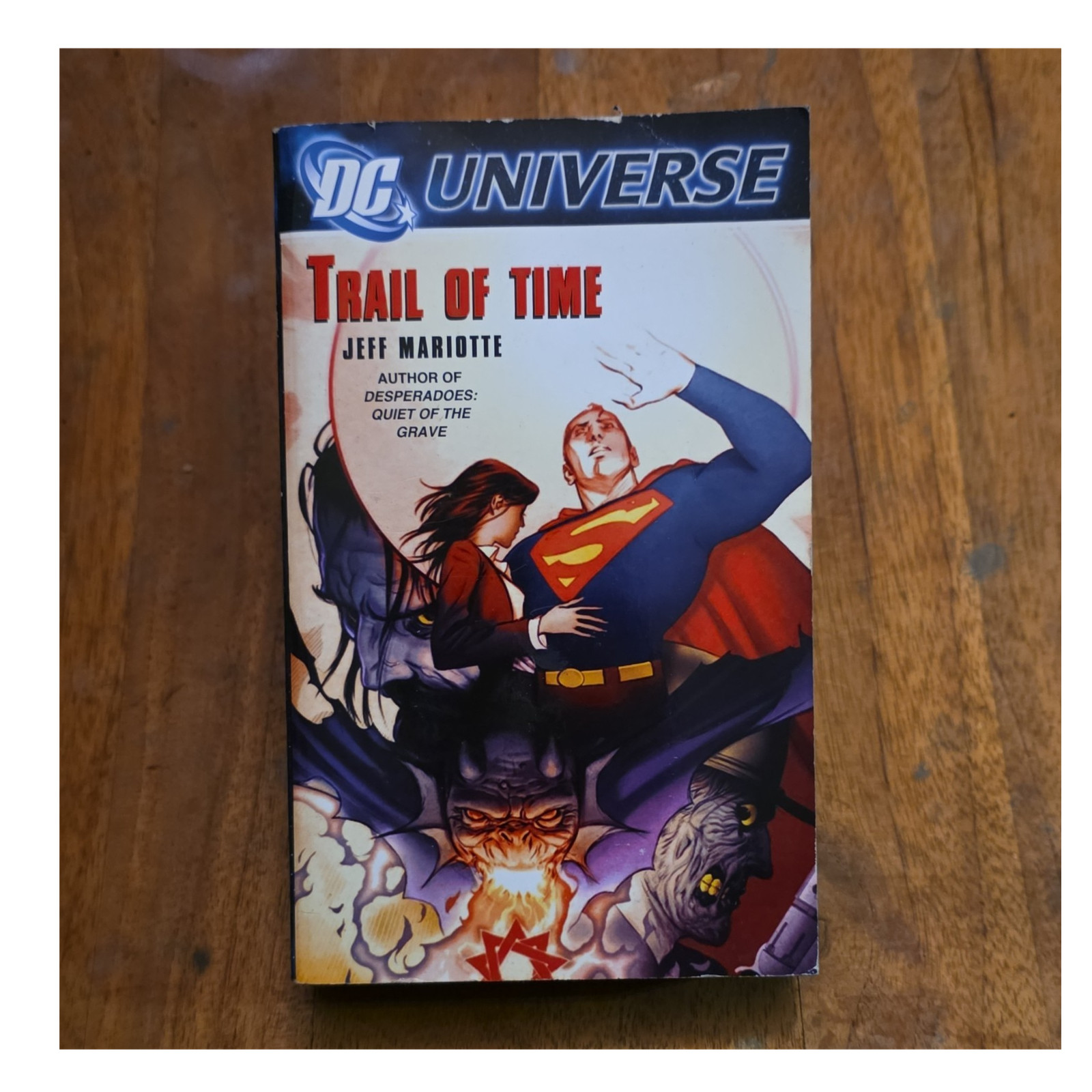 DC Universe Trail of Time Mass Market Novel by Jeff Mariotte Grand Central 2000s