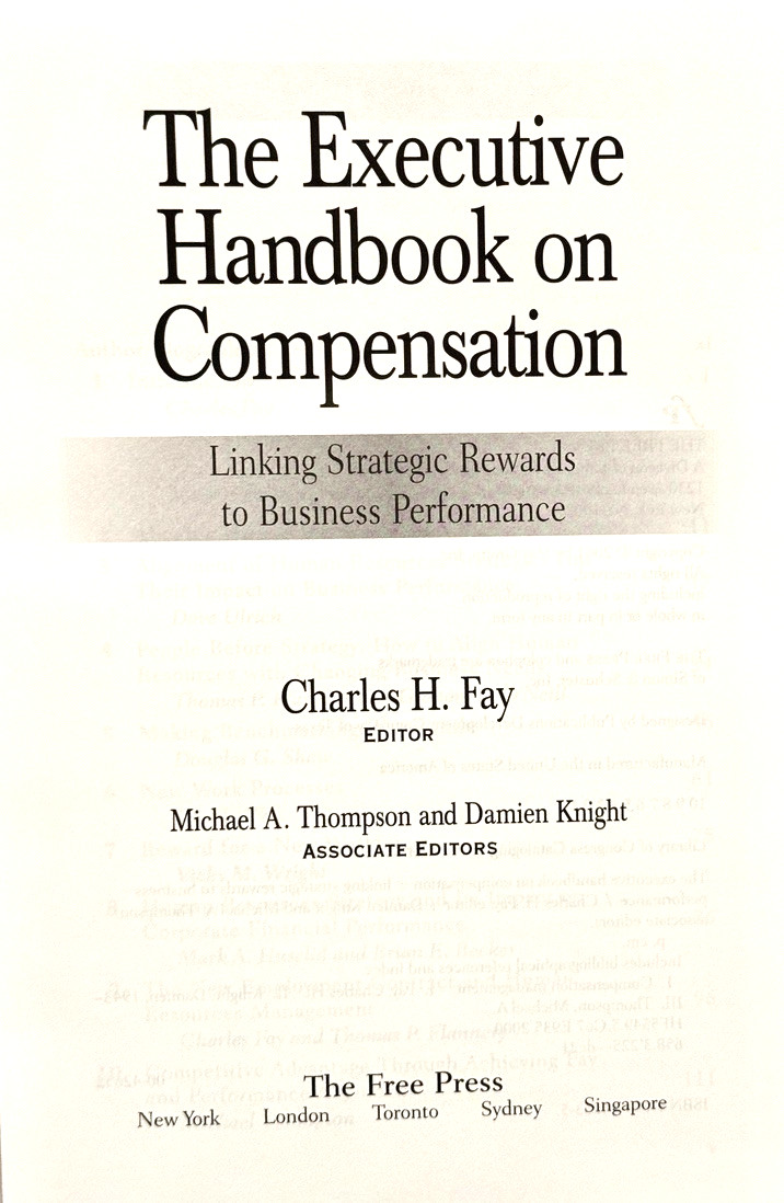 The Executive Handbook on Compensation: Linking Strattegic Rewards….LN