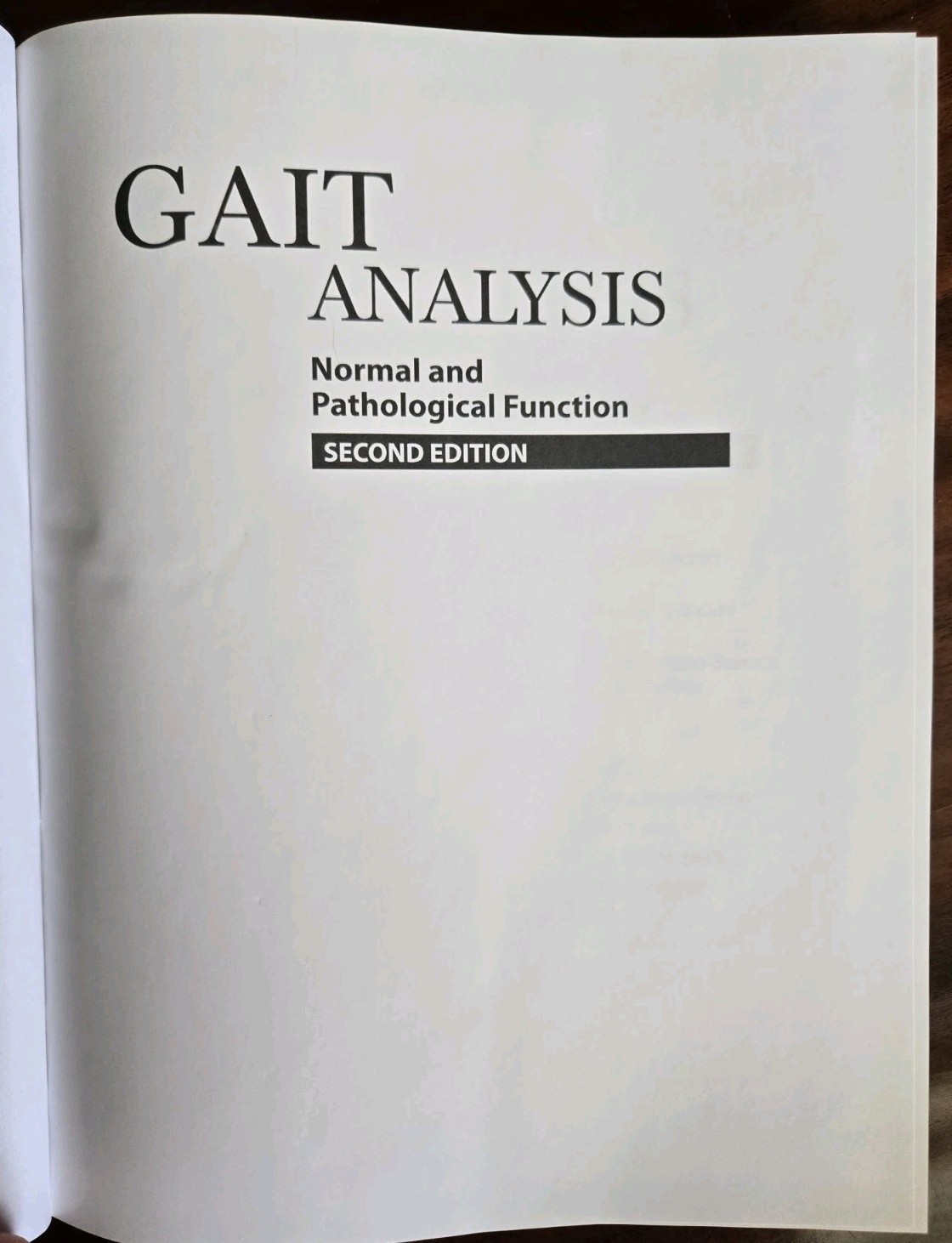 Gait Analysis : Normal and Pathological Function by Jacquelin Perry 2nd Edition
