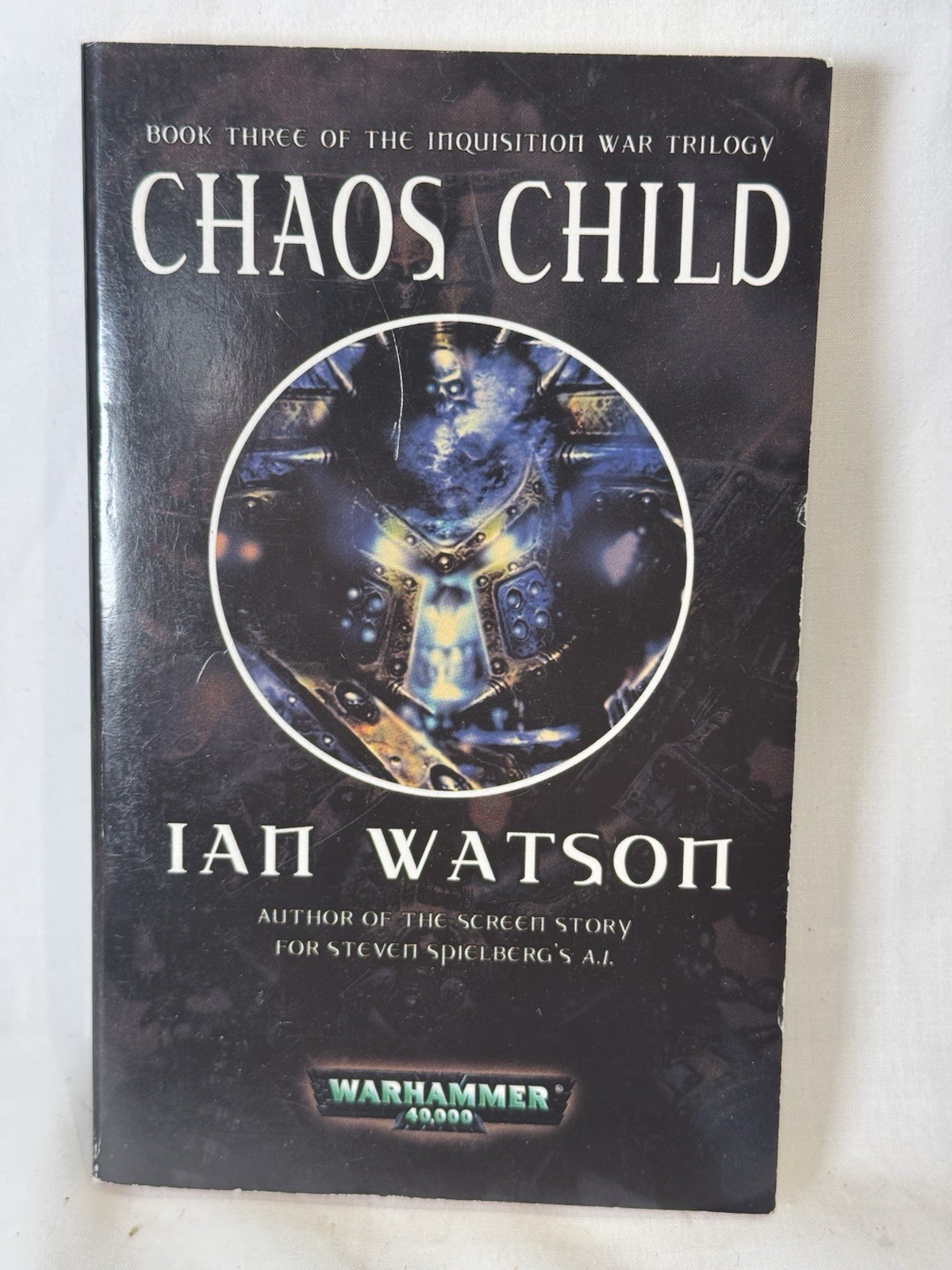 Chaos Child Ian Watson Warhammer 40K Inquisition War #3 2003 1st Printing
