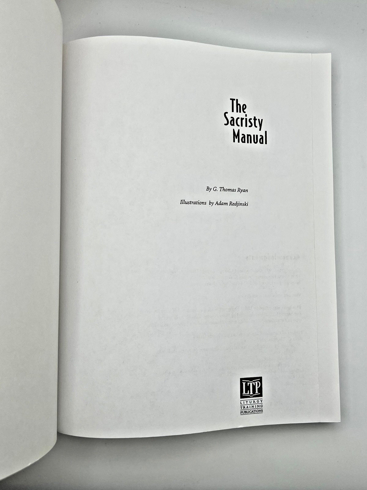 The Sacristy Manual By G.Thomas Ryan Liturgy Training Publication 1993 Chicago