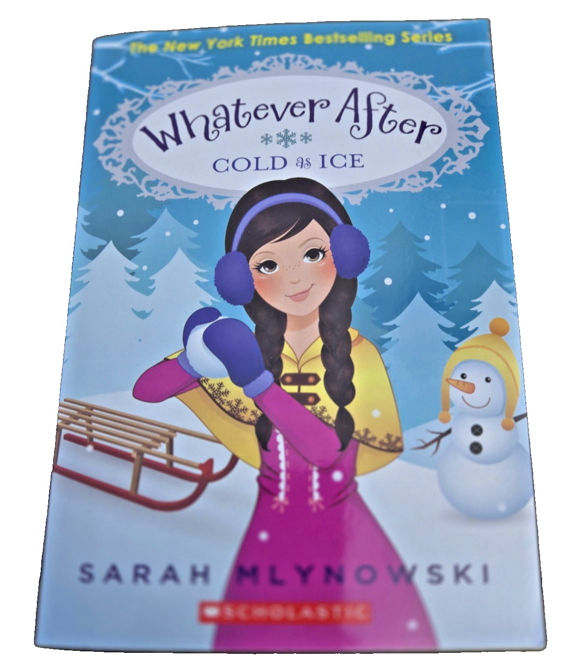 Whatever After #6: Cold As Ice – Lot of 8 (NEW) Paperbacks, by Sarah Mlynowski