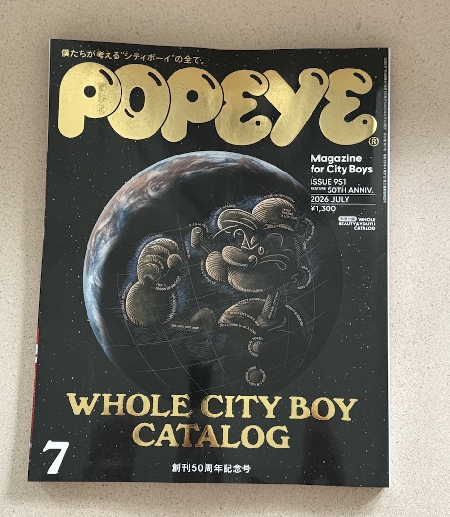 POPEYE JAPAN FASHION MAGAZINE JULY 2026 WHOLE CITY BOY CATALOG-THICK/50TH ANNIV