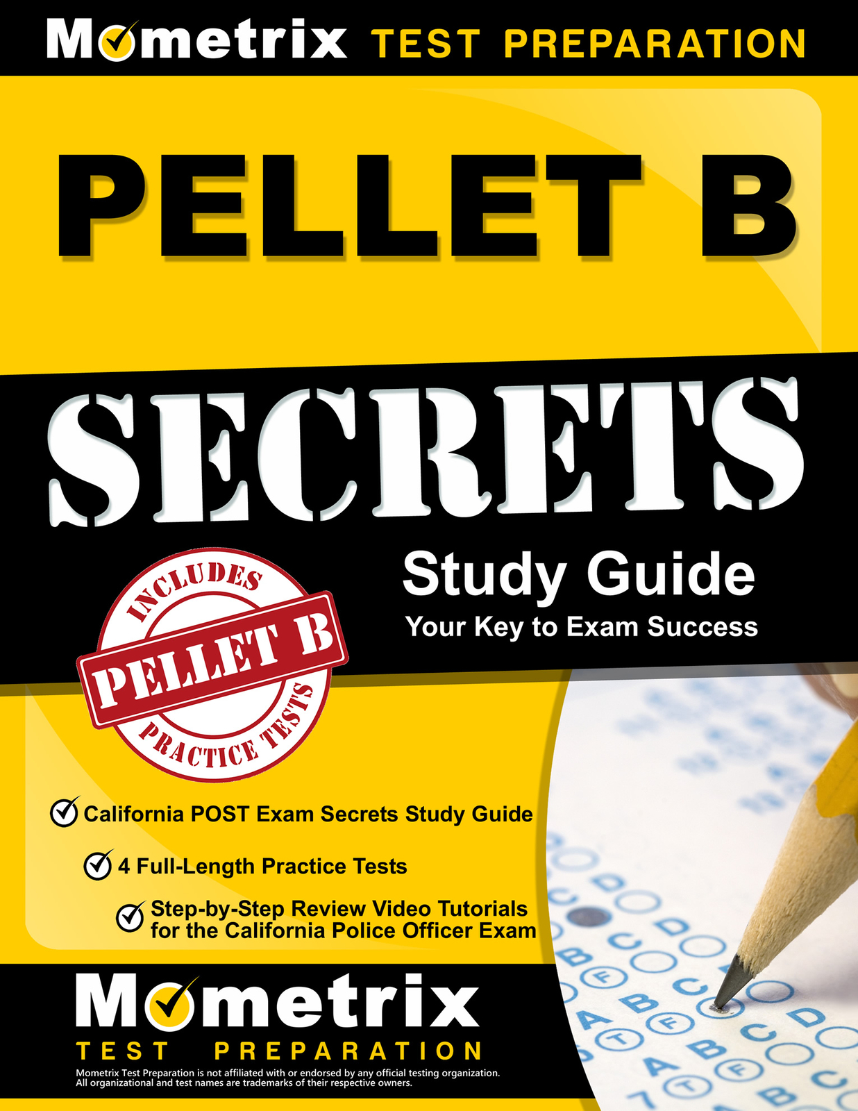 PELLET B Study Guide – California POST Exam Secrets Study Guide