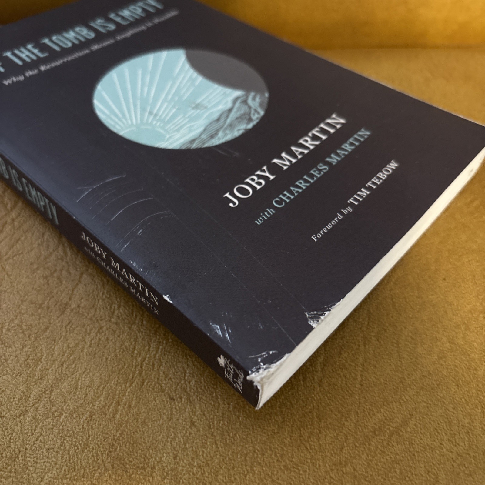 If the Tomb Is Empty: Why the Resurrection Means Anything Is Possible by Martin