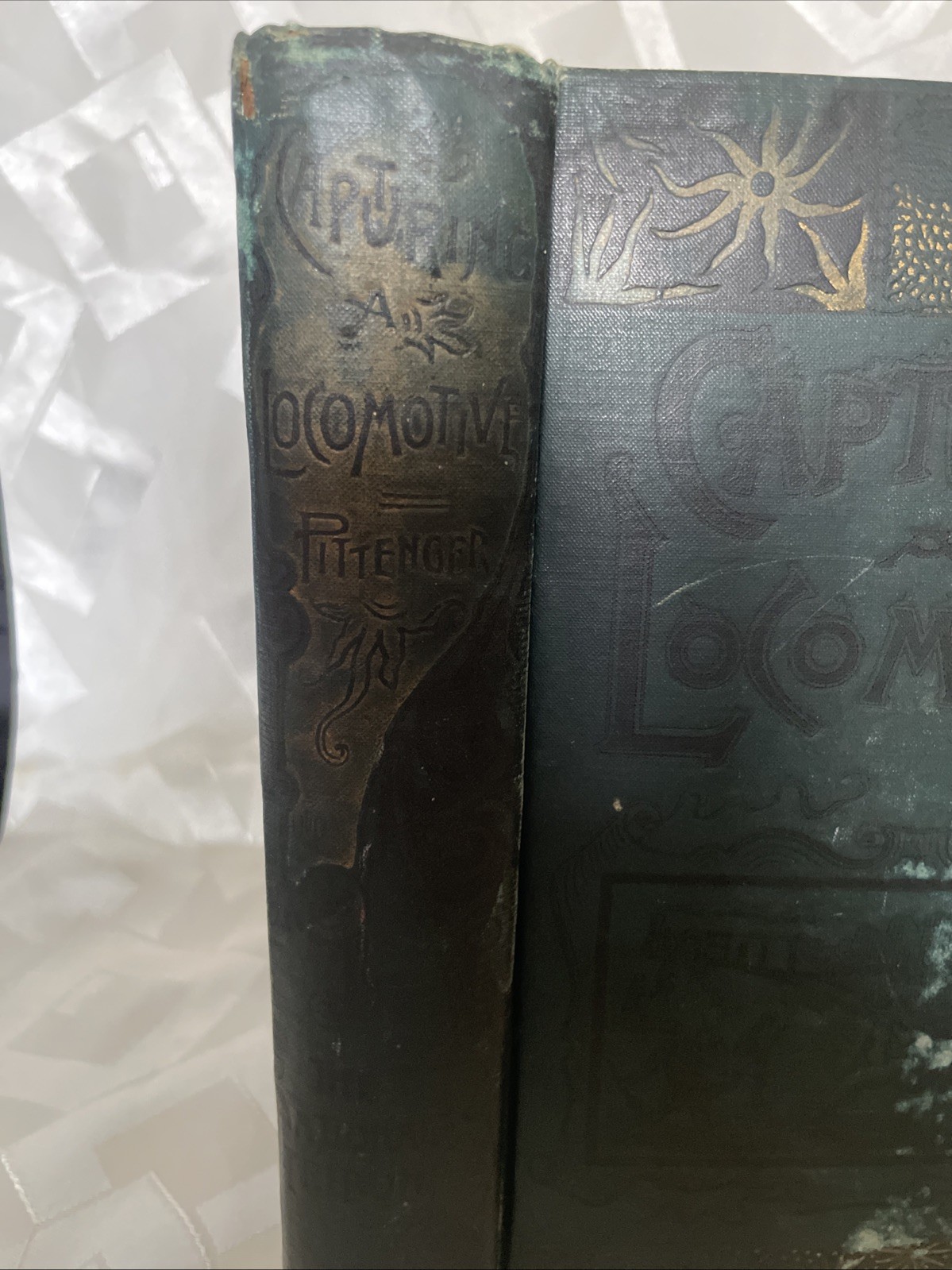 Capturing a Locomotive: A History of Secret Service By William Pittenger 1885 HC