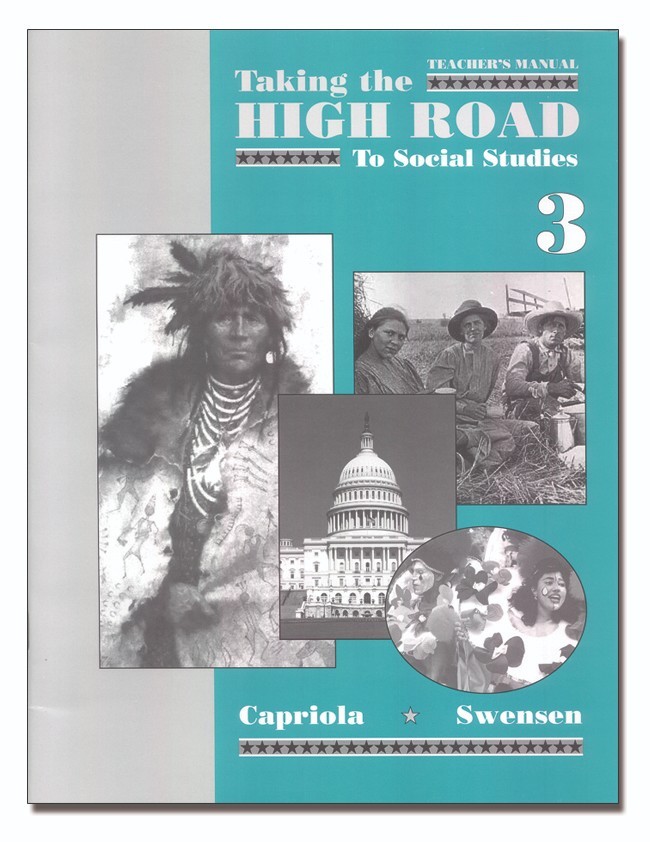 Taking the High Road to Social Studies, Book 3 (176 pages)