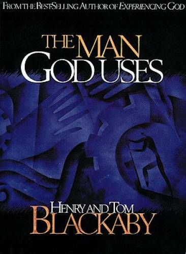 The Man God Uses – Hardcover By Blackaby, Henry T. – GOOD