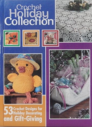 Crochet Holiday Collection – VERY GOOD