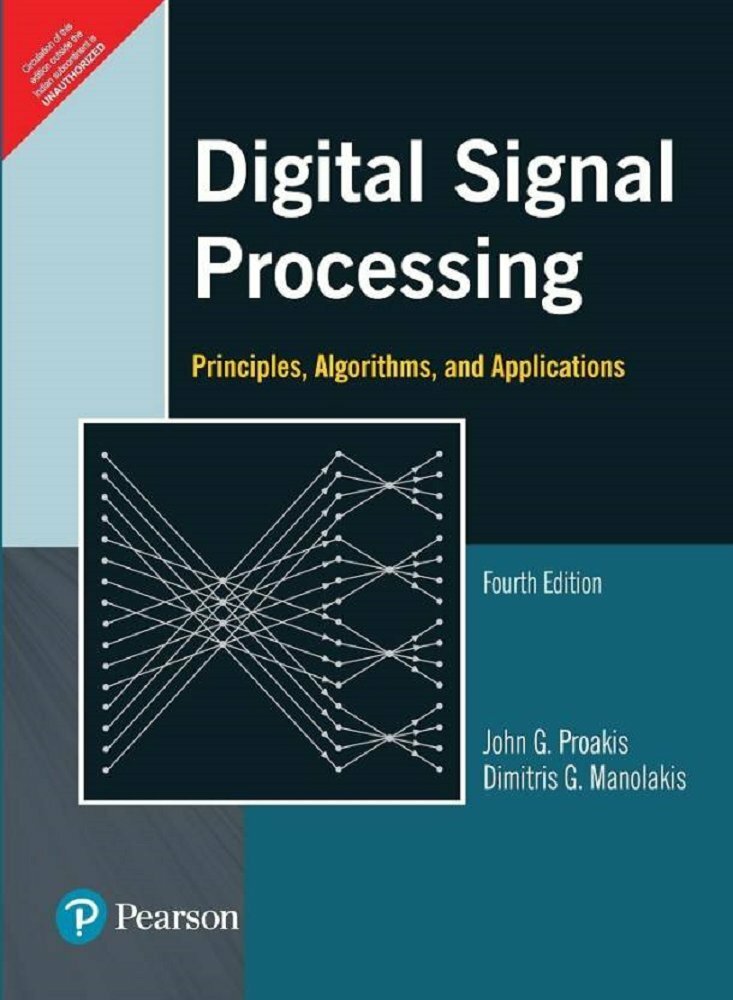 Digital Signal Processing 4E 4th Edtn By Dimitris G. Manolakis, John G. Proakis