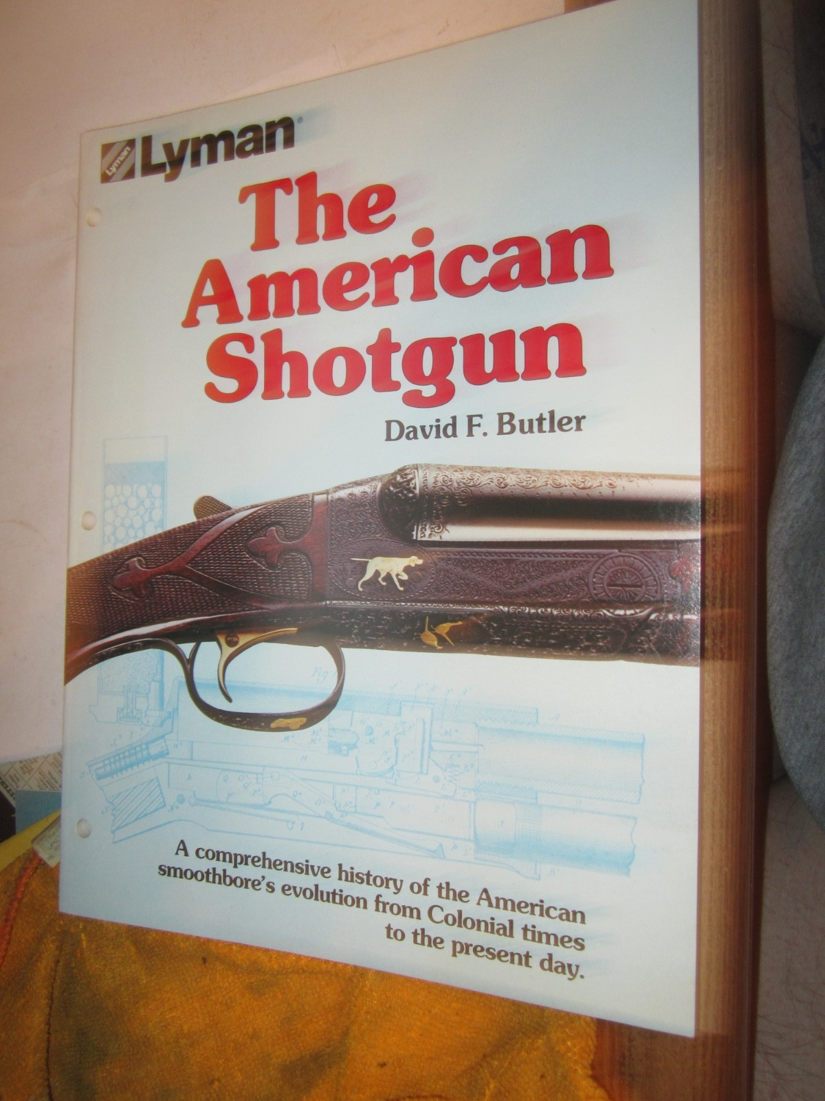 Lyman The American Shotgun by David Butler softbound, 1973, 243 pages LIKE NEW