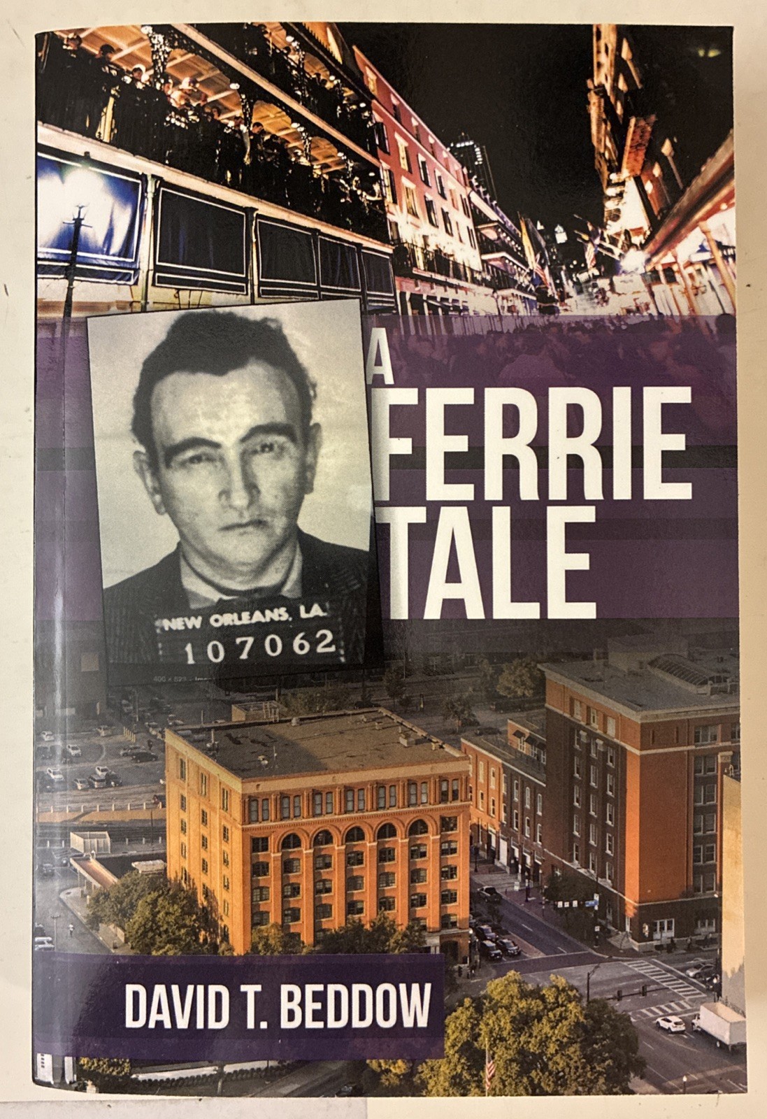 A Ferrie Tale by David T. Beddow Trade Paperback 2019 Archway Publishing Good