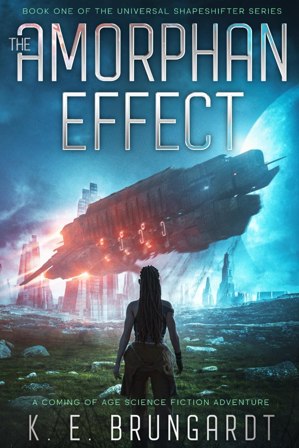 The Amorphan Effect: A Coming of Age Science Fiction Adventure (The Universa…