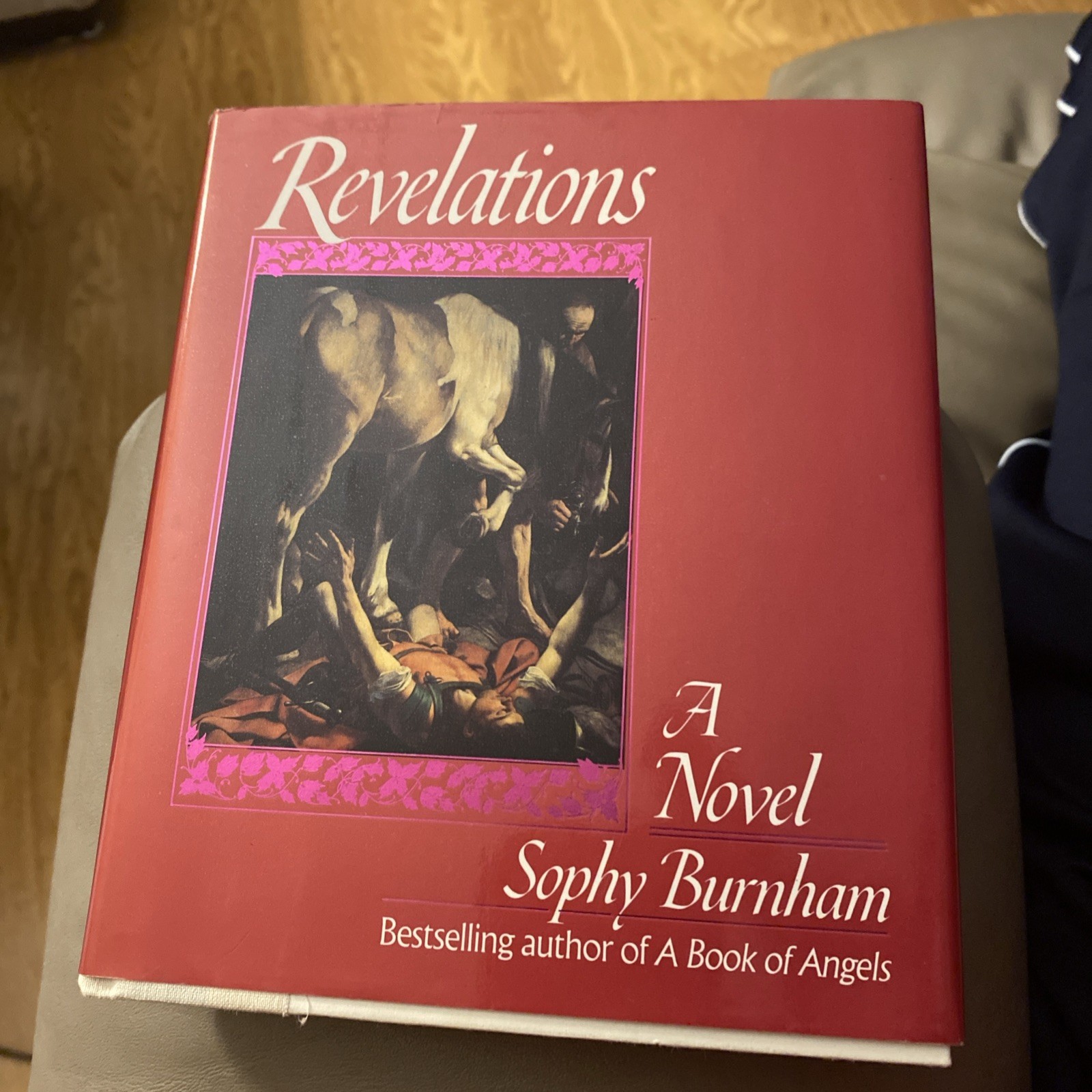 Revelations A Novel by Sophy Burnham 1992 1st Edition. HB. 488 Pages. NEW