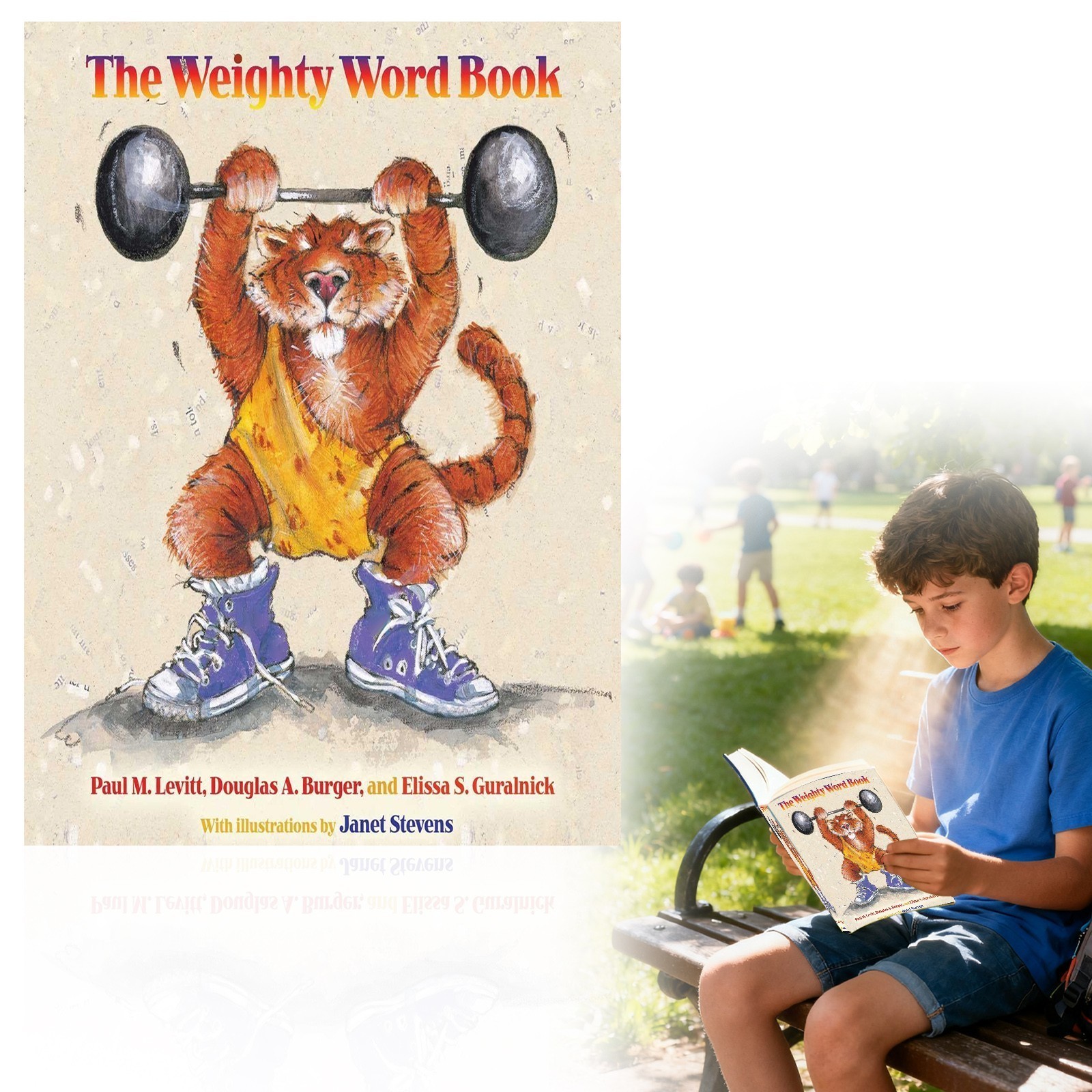 The Weighty Word Book Paul M. Levitt, Douglas A. Burger, and Elissa S. Guralnick