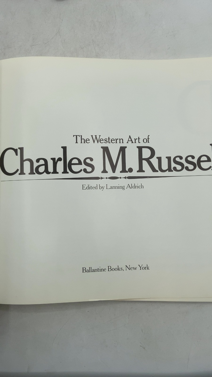 The Western Art of Charles M. Russell Edited by Lanning Aldrich Hardcover Fir…