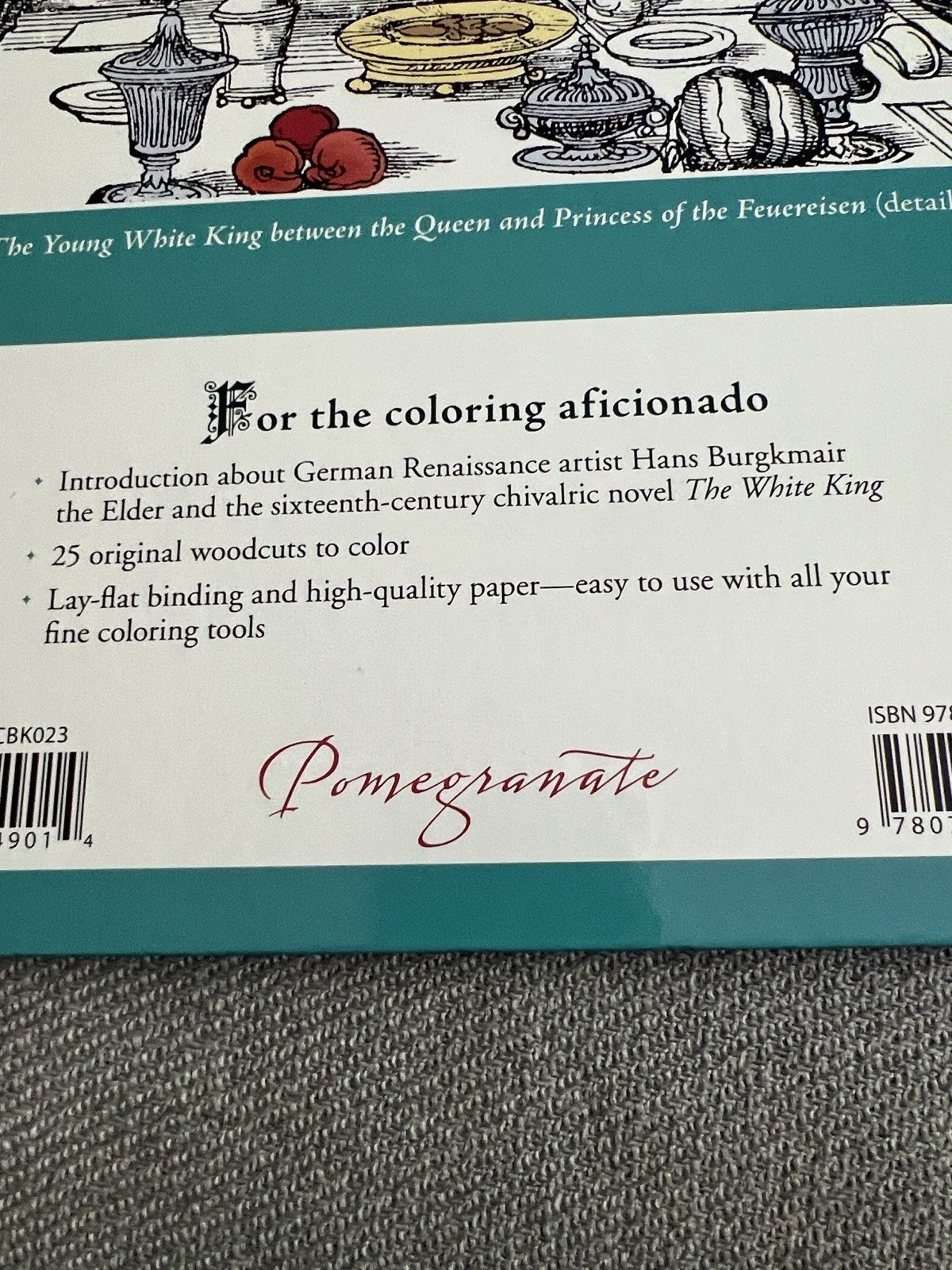 The White King: Tales of Maximilian I: A Coloring Book of Woodcuts by Hans: New