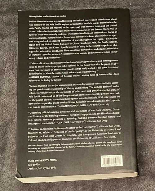 PERILOUS MEMORIES. THE ASIA-PACIFIC WAR (S) 2001 DUKE UNIVERSITY PRESS ILLUS PB