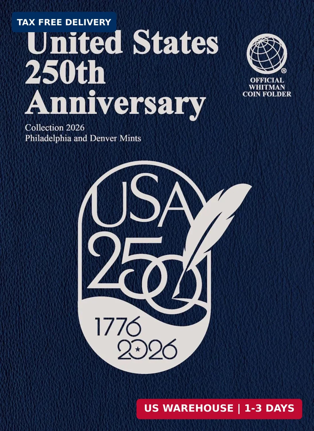 Official Whitman® Coin Folder – United States 250th Anniversary Blue FAST SHIP