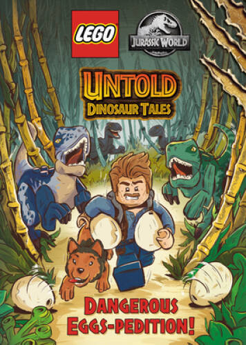Untold Dinosaur Tales 1: Dangerous Eggs-pedition (LEGO Jurassic World) – GOOD
