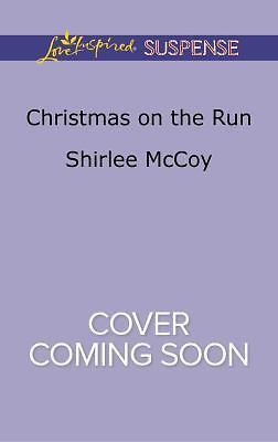 Christmas on the Run; Mission: Rescue, 8 – 0373457405, paperback, Shirlee McCoy