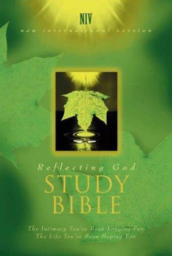 The Reflecting God Study Bible : New International Version by Donald Burdick…