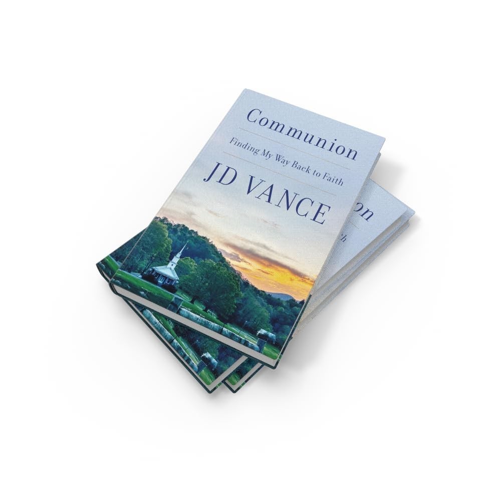 Communion: Finding My Way Back to Faith (Hardcover) by J. D. Vance