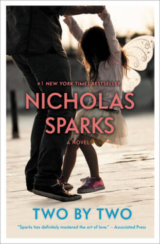 Two by Two – Paperback By Sparks, Nicholas – GOOD