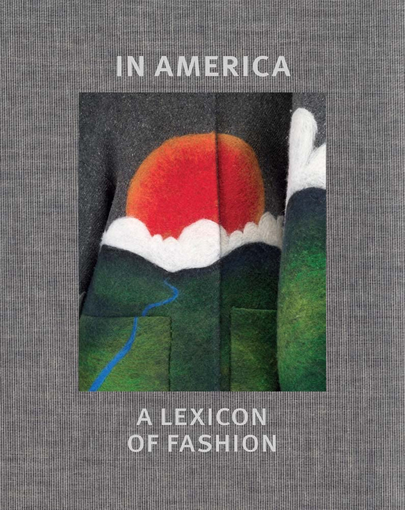 In America: a Lexicon of Fashion