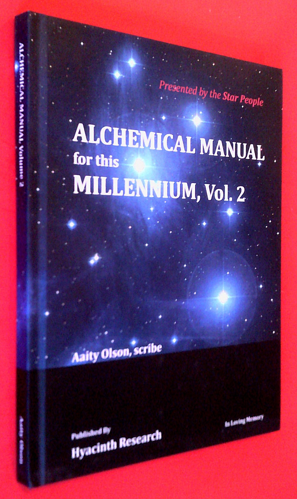2 Volume Set ~ ALCHEMICAL MANUAL for this MILLENIUM by Aaity Olson, scribe