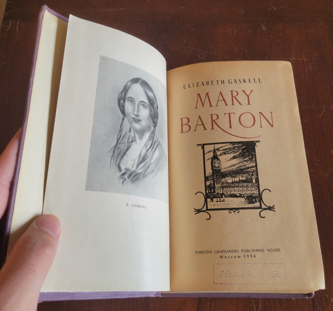 Mary Barton – Elizabeth Gaskell – 1956 HC Printed in Moscow HC Fiction USSR