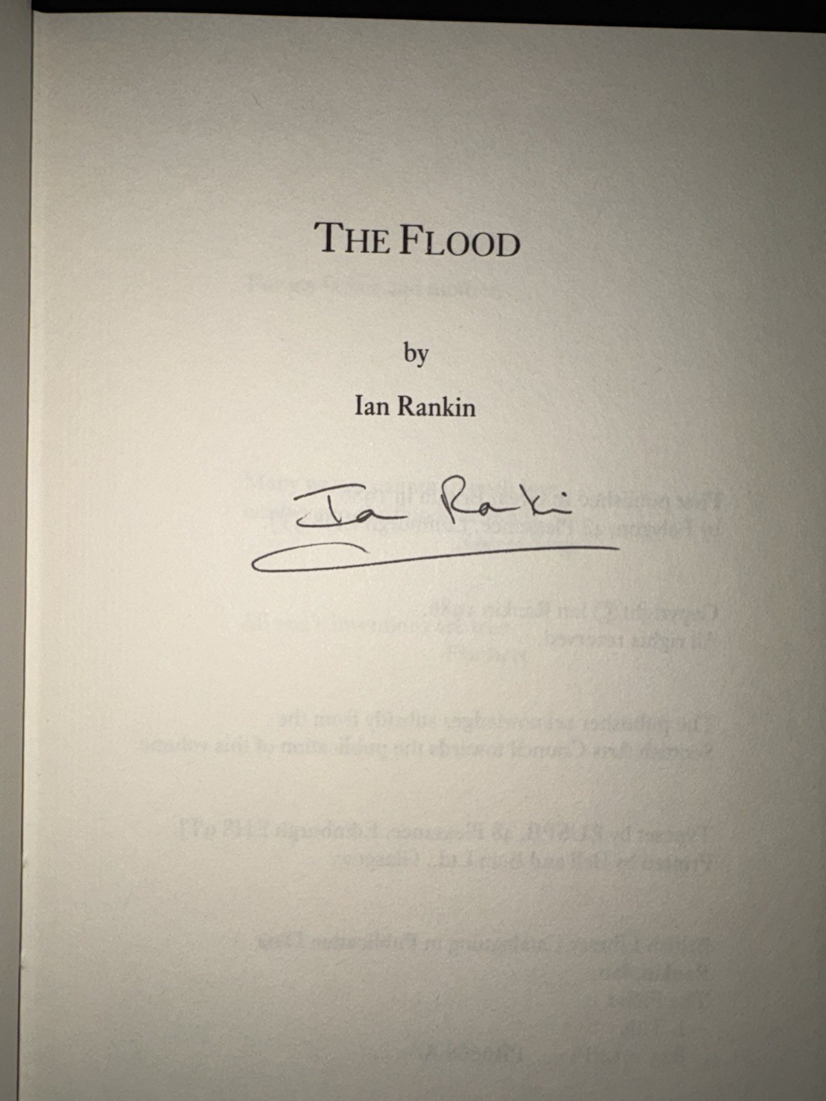 Rankin/The Flood SIGNED First UK Edition; Fine/Fine; Scarce in Condition!