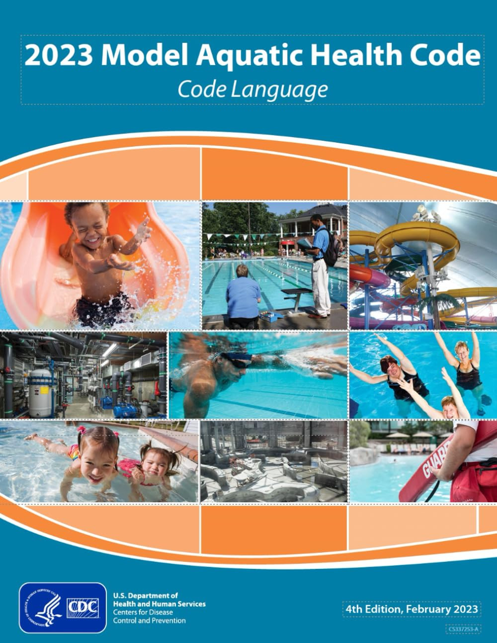 2023 Model Aquatic Health Code (MAHC) 4Th Edition: Code Language as Posted by CD