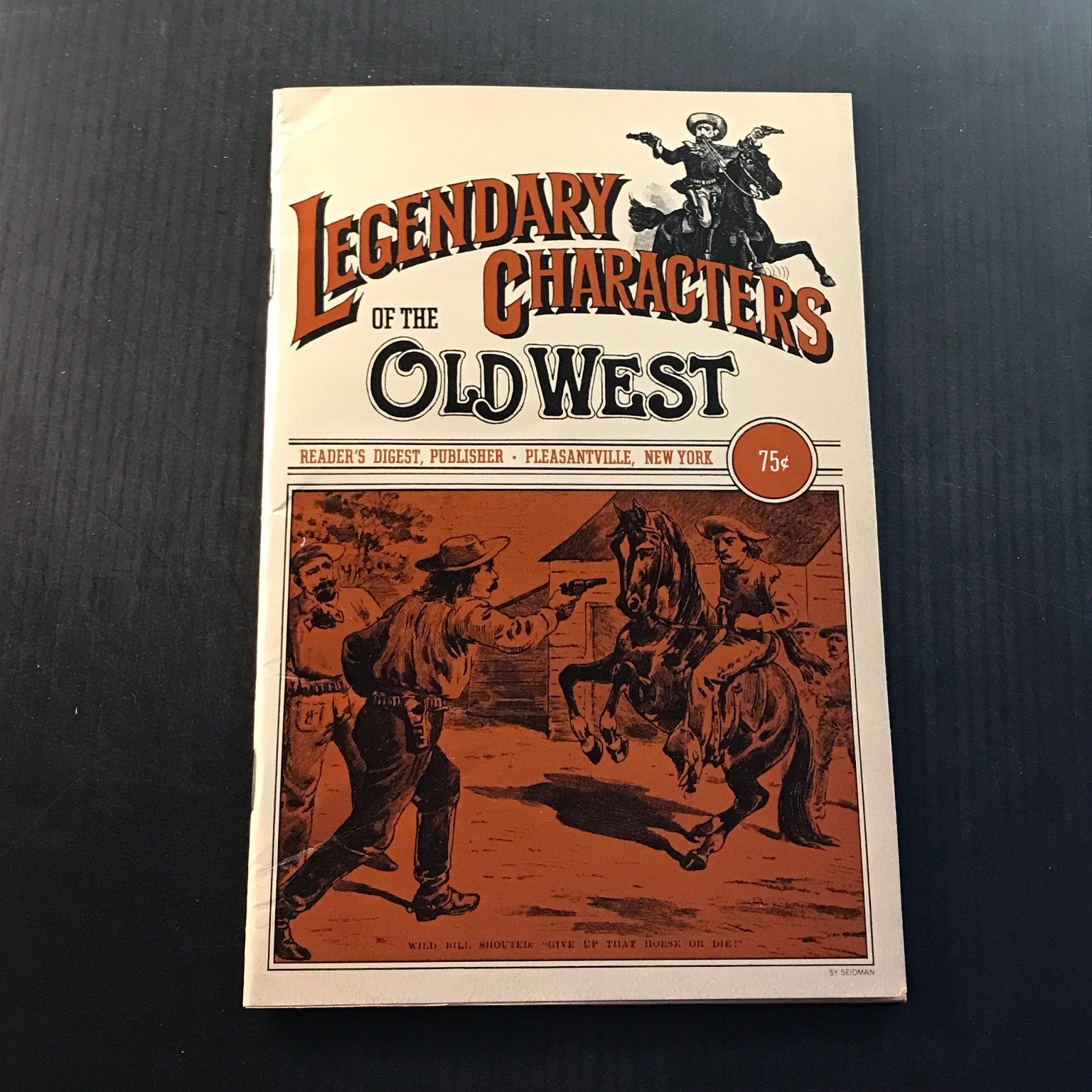 Legendary Characters of the Old West 1976 First Edition Illustrated Booklet