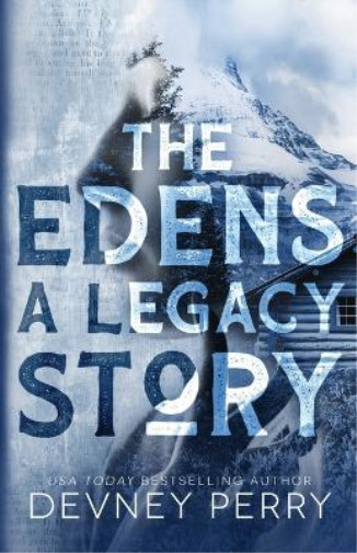 Devney Perry The Edens – A Legacy Story (Paperback)