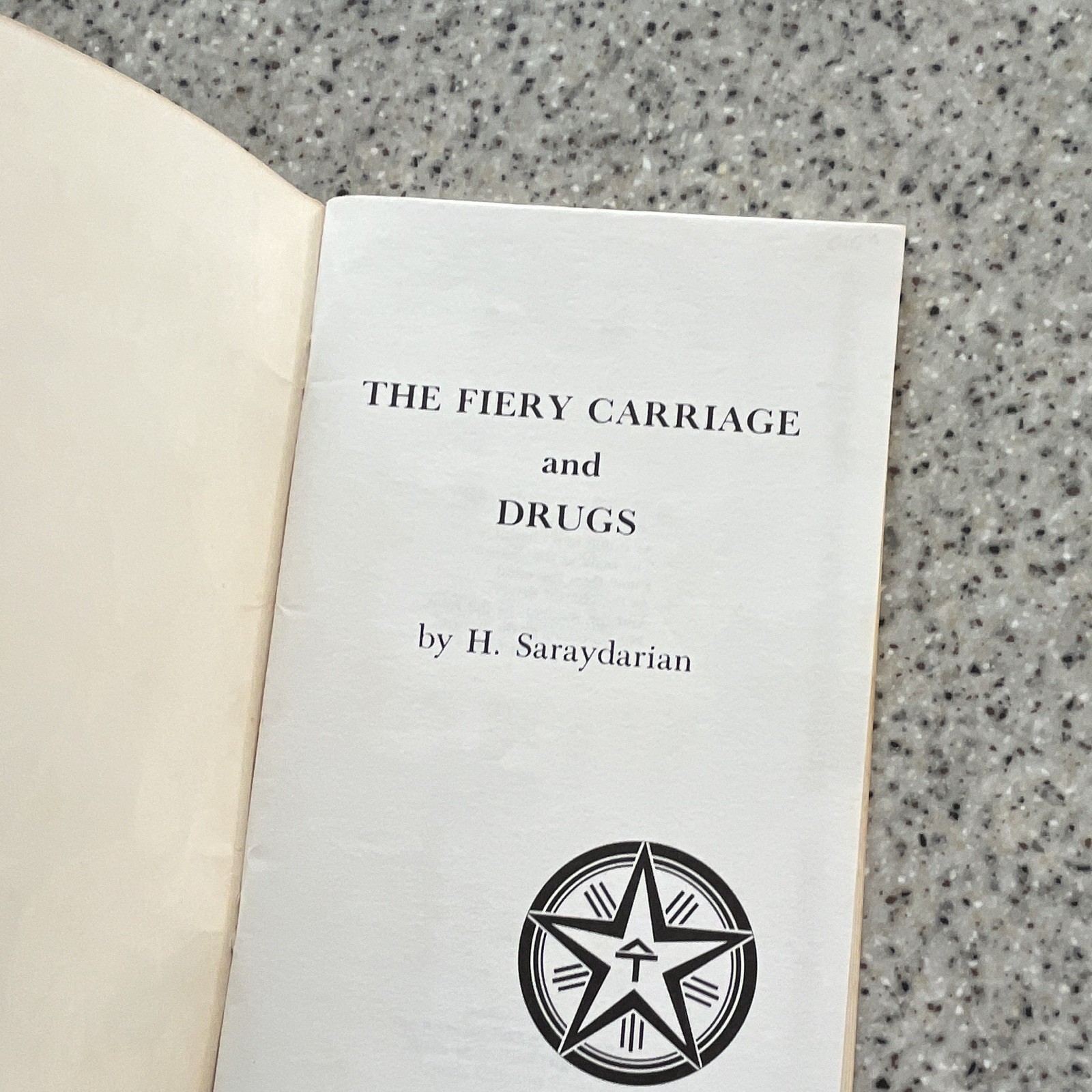 H. Saraydarian The Fiery Carriage and Drugs PB Aquarian Educational 1973