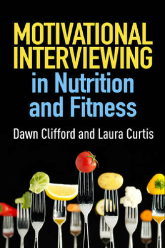Motivational Interviewing in Nutrition and Fitness (Applications of – VERY GOOD
