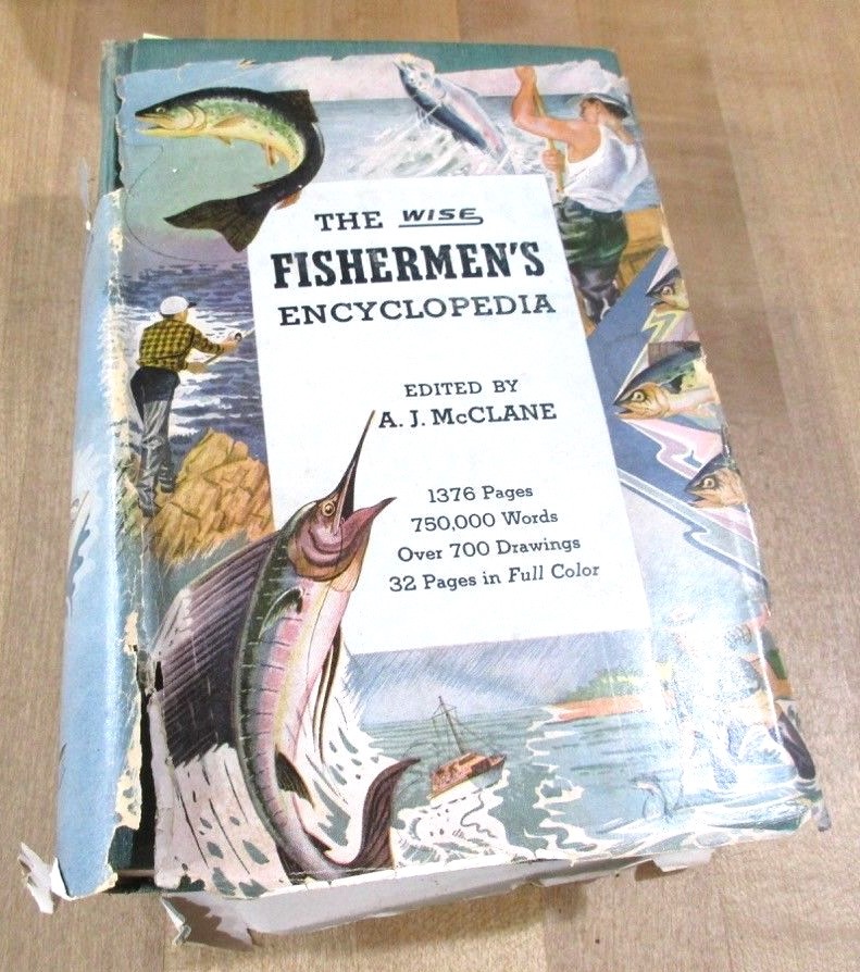 1952 Wise Fishermen’s Encyclopedia Edited by McClane 1376 Pages (r)