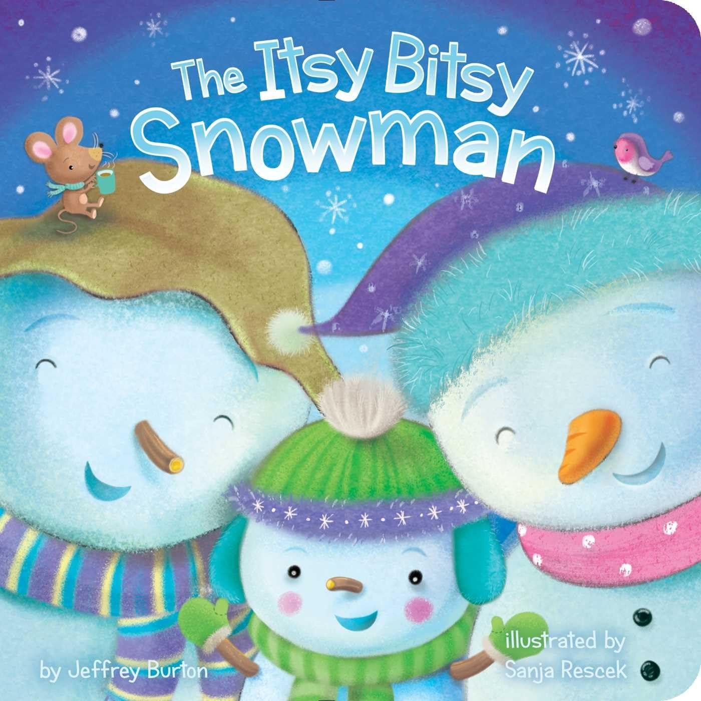 The Itsy Bitsy Snowman – Burton, Jeffrey|Rescek, Sanja – Good – See conditio…